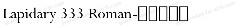 Lapidary 333 Roman字体转换